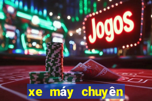 xe máy chuyên dùng là gì