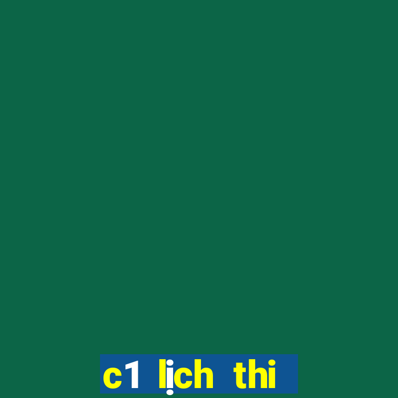 c1 lịch thi đấu cúp c1