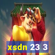 xsdn 23 3