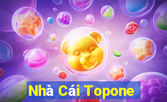 Nhà Cái Topone