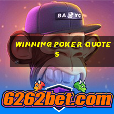 winning poker quotes