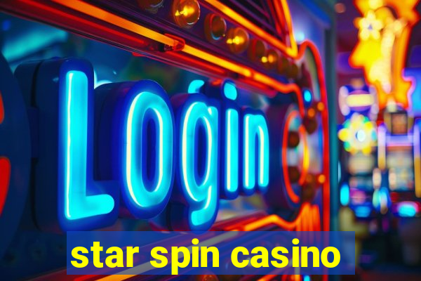 star spin casino