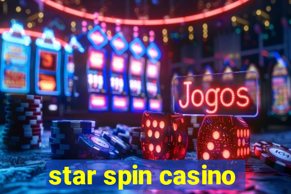 star spin casino