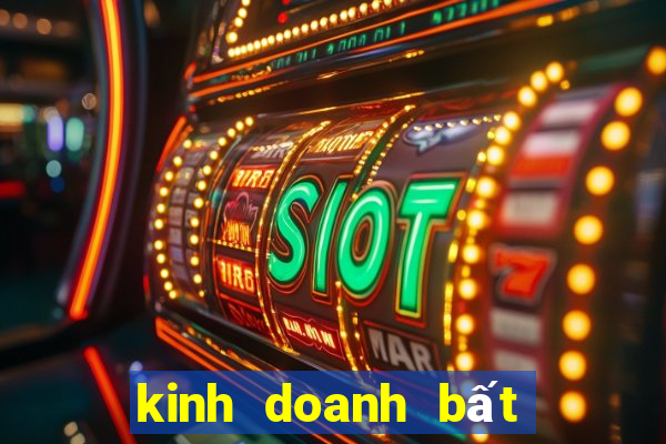 kinh doanh bất động sản