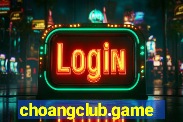 choangclub.games