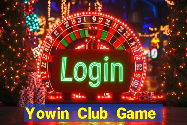 Yowin Club Game Bài Tài Xỉu