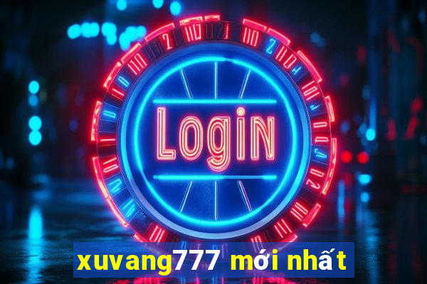 xuvang777 mới nhất