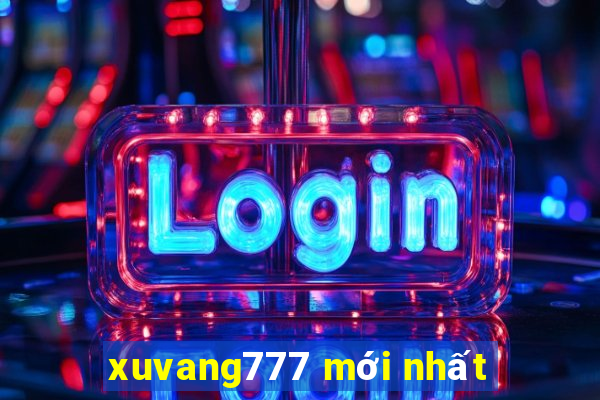 xuvang777 mới nhất