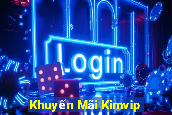 Khuyến Mãi Kimvip