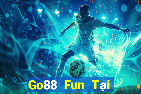 Go88 Fun Tại Game Bài Đổi Thưởng