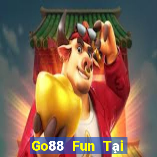 Go88 Fun Tại Game Bài Đổi Thưởng