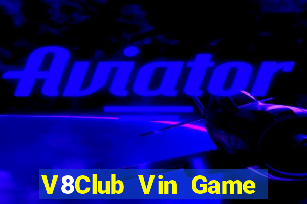 V8Club Vin Game Bài 52 Club