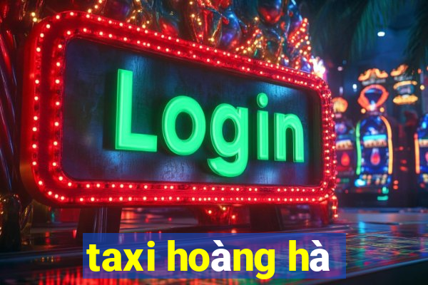 taxi hoàng hà