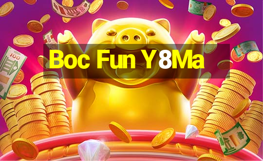 Boc Fun Y8Ma