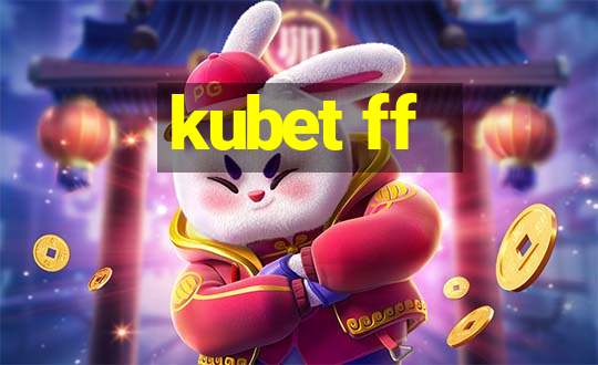 kubet ff