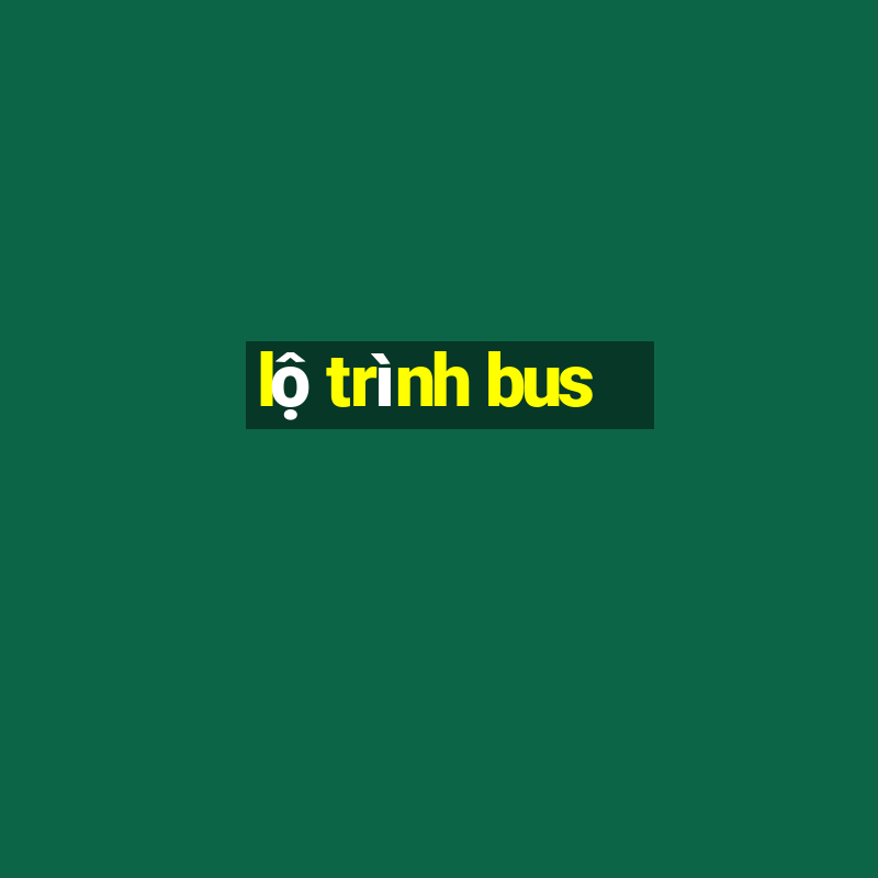 lộ trình bus