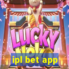 ipl bet app