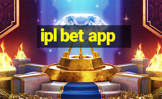 ipl bet app