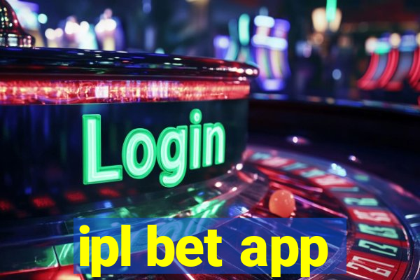 ipl bet app