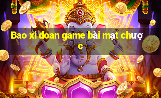 Bao xi doan game bài mạt chược