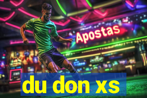 du don xs