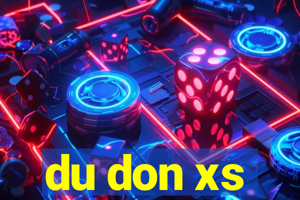 du don xs