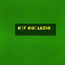 kết quả lazio