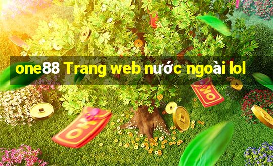 one88 Trang web nước ngoài lol