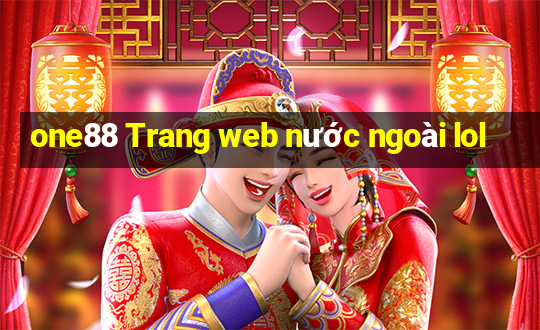 one88 Trang web nước ngoài lol