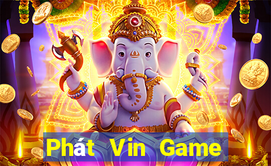 Phát Vin Game Bài Chắn