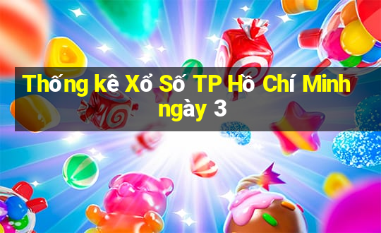 Thống kê Xổ Số TP Hồ Chí Minh ngày 3