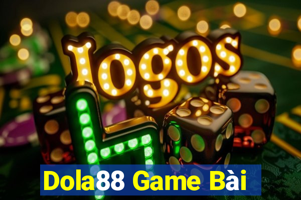 Dola88 Game Bài