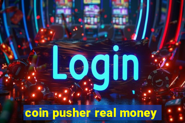 coin pusher real money