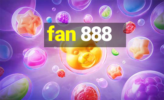 fan 888