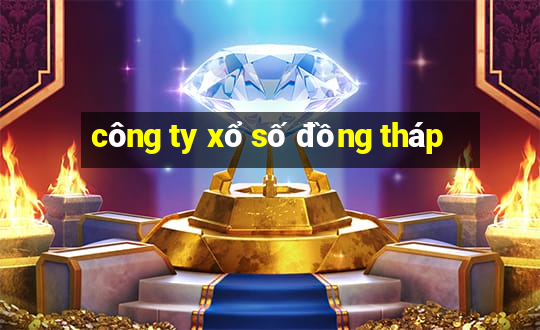 công ty xổ số đồng tháp