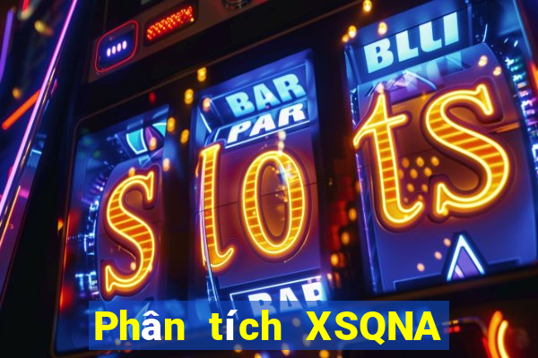 Phân tích XSQNA ngày 8