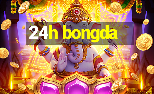 24h bongda