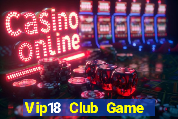 Vip18 Club Game Bài 6 Lá