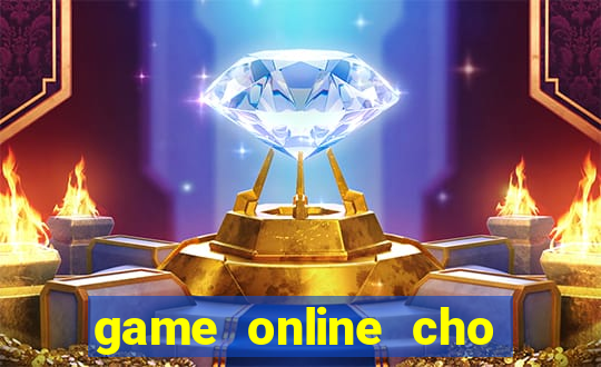 game online cho nhóm bạn