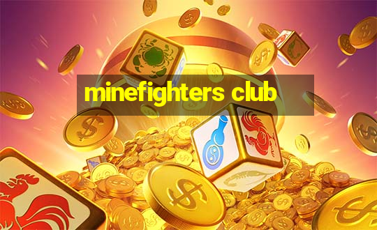 minefighters club