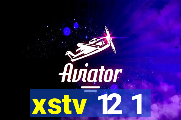 xstv 12 1