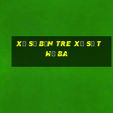 xổ số bến tre xổ số thứ ba