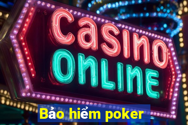 Bảo hiểm poker