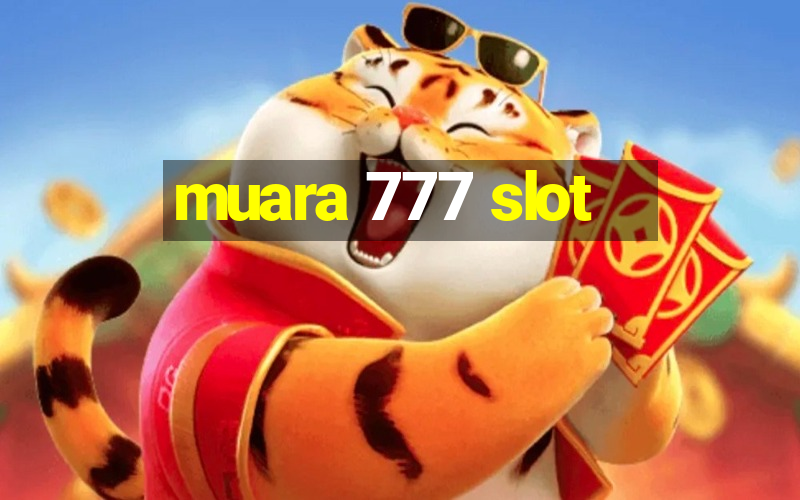 muara 777 slot