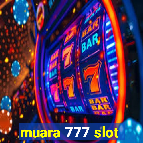 muara 777 slot