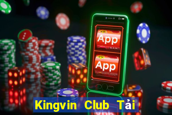 Kingvin Club Tải Game Bài Đổi Thưởng