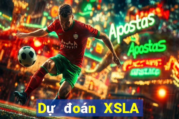 Dự đoán XSLA thứ tư