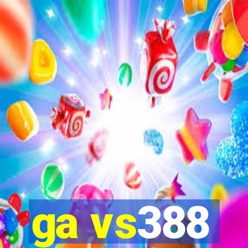 ga vs388