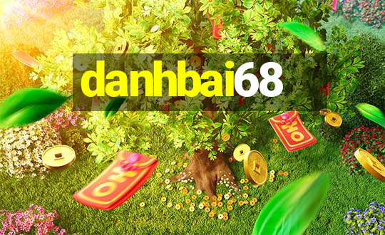 danhbai68