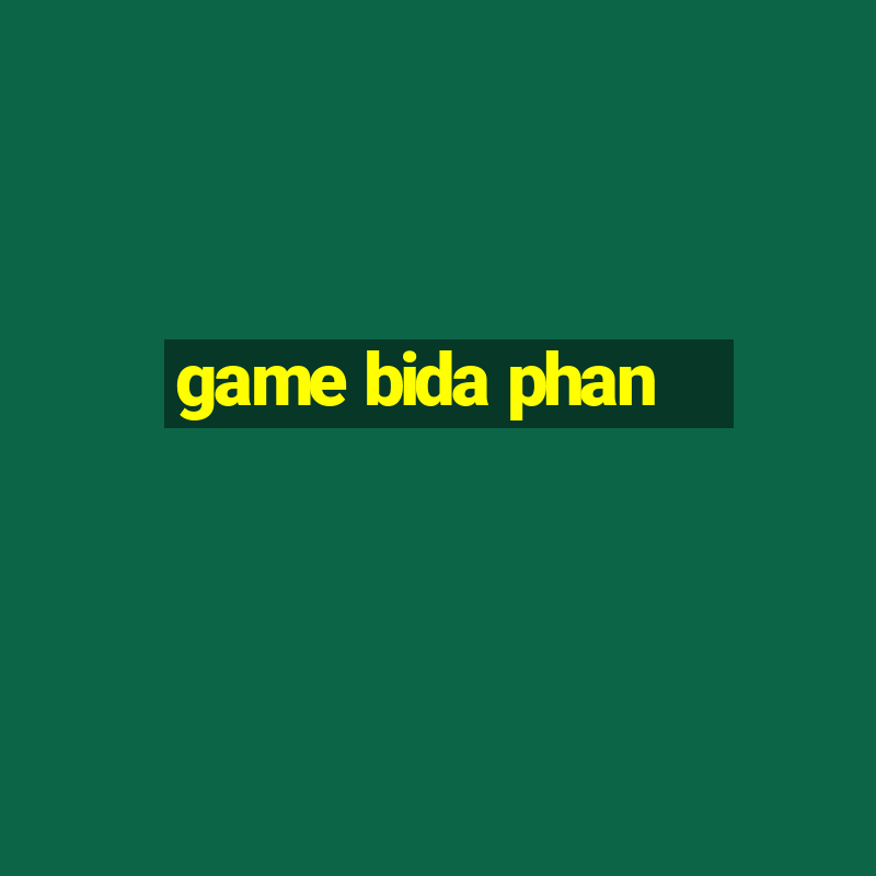 game bida phan